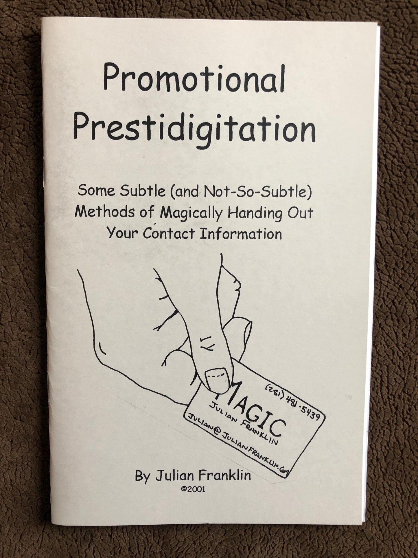 Promotional Prestidigitation - Julian Franklin