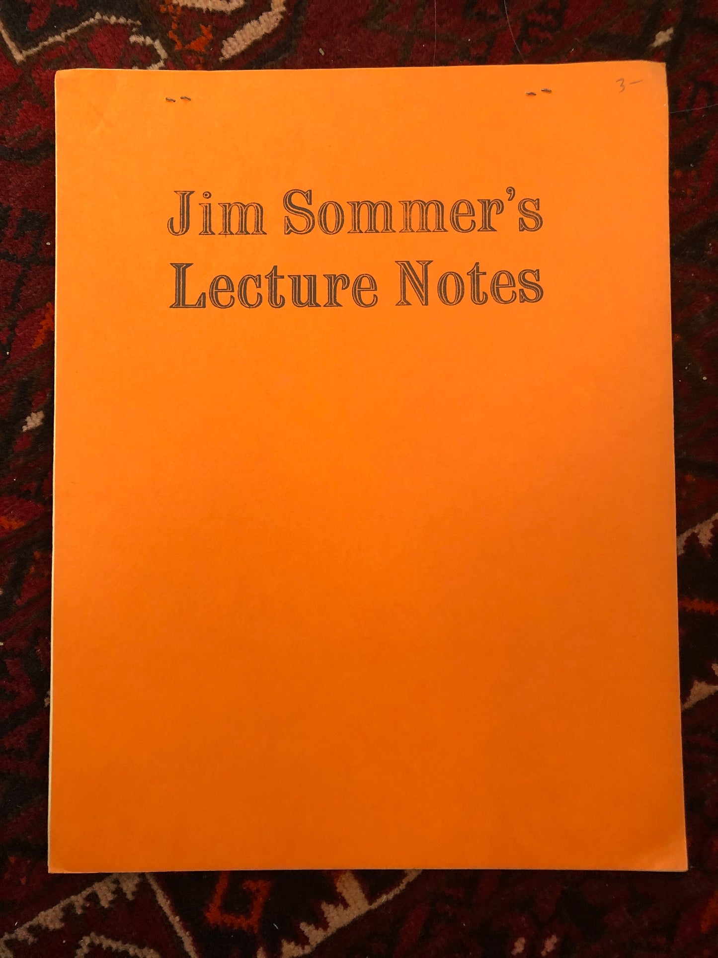 Jim Sommers Lecture Notes