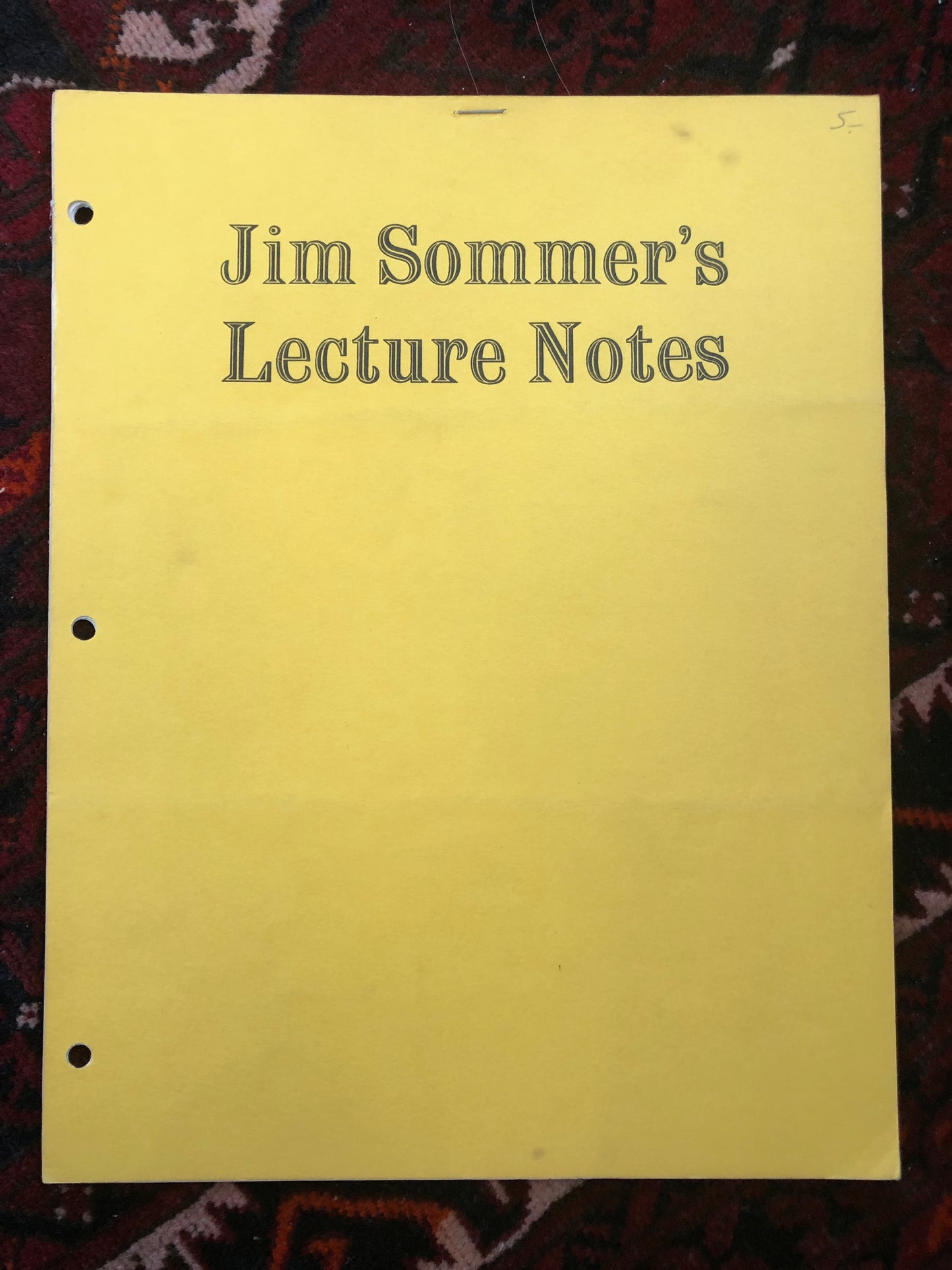 Jim Sommers Lecture Notes