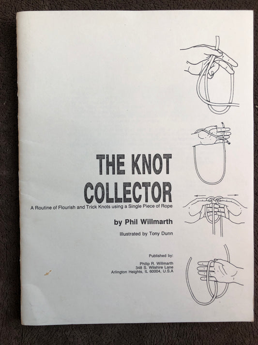 The Knot Collector - Phil Willmarth