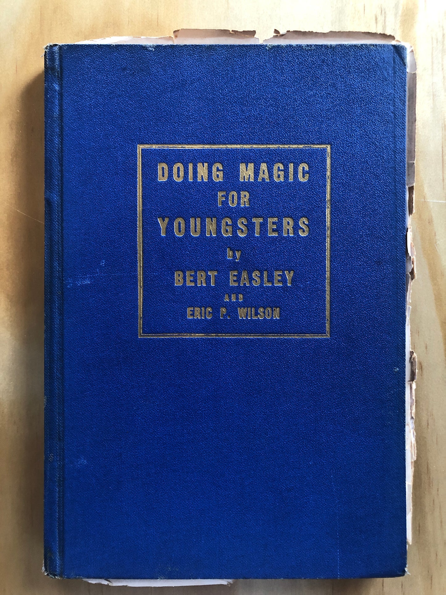 Doing Magic for Youngsters - Bert Easley & Eric P. Wilson