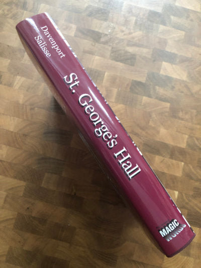 St, George's Hall: Behind the Scenes At England's Home of Mystery - Anne Davenport & John Salisse