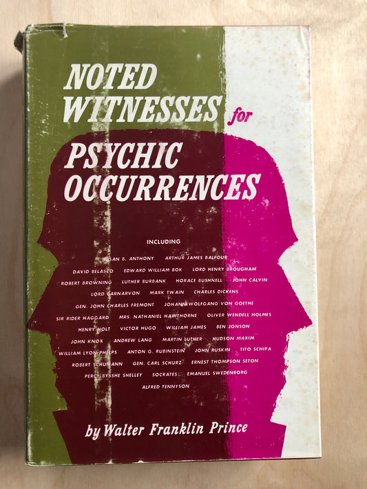 Noted Witnesses for Psychic Occurrences - Walter  Franklin Prince