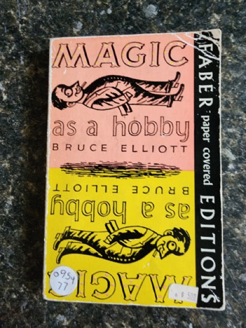Magic As A Hobby - Bruce Elliott (pb)