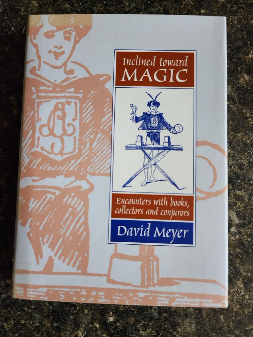 Inclined Toward Magic - David Meyer