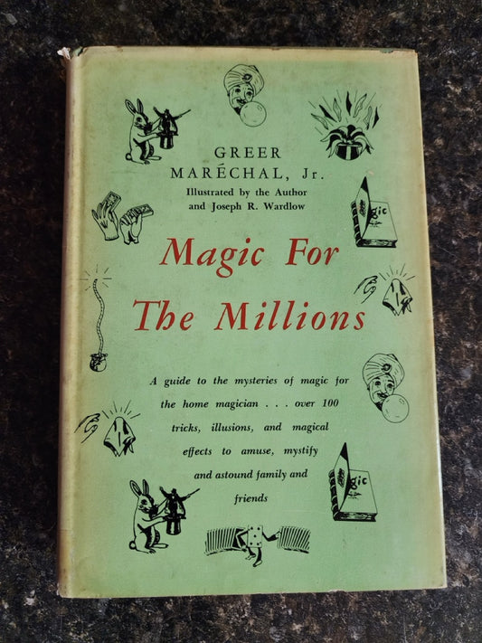 Magic For The Millions - Greer Marèchal Jr.