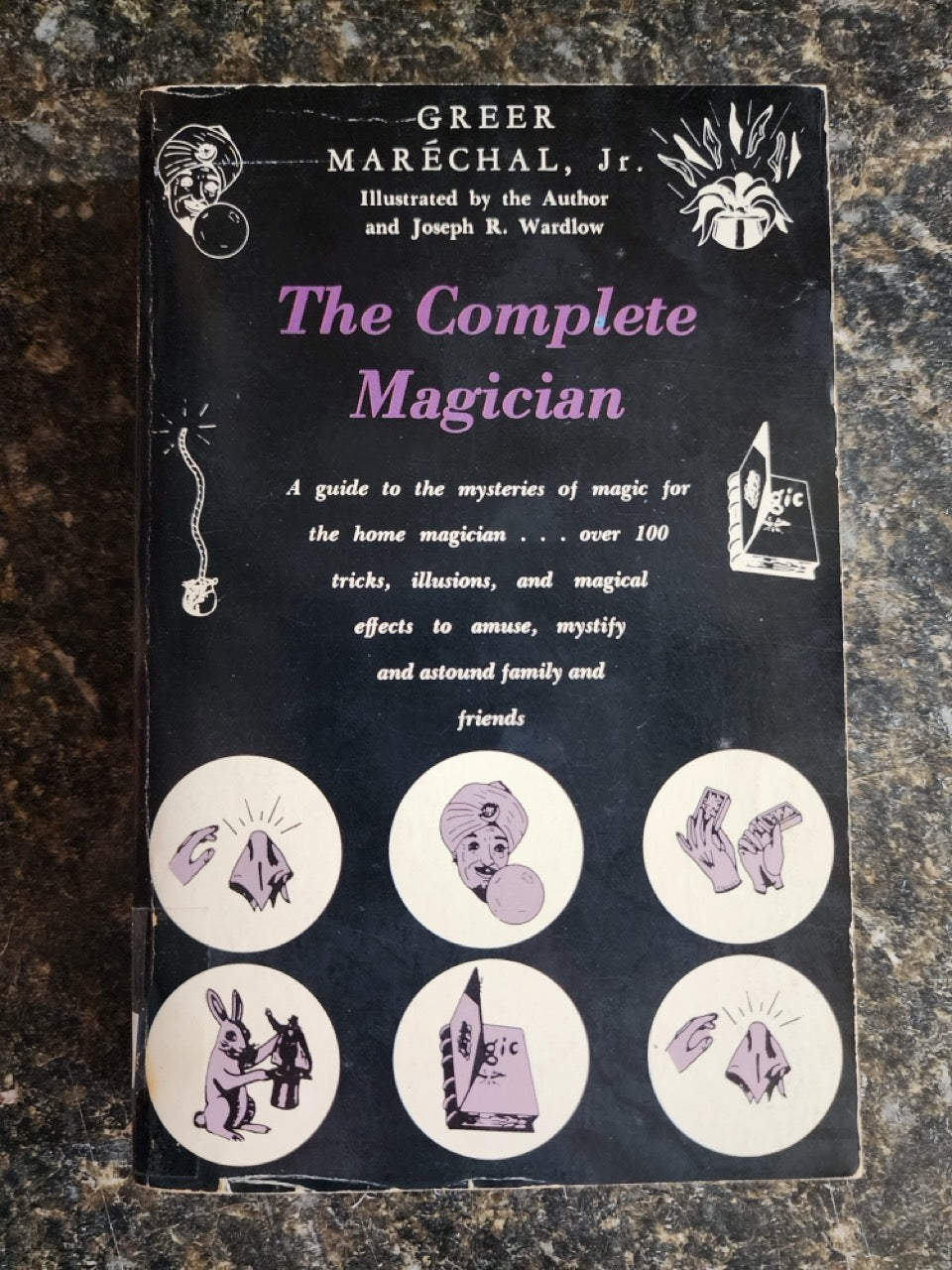 The Complete Magician - Greer Marèchal Jr.