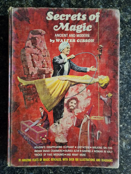 Secrets of Magic: Ancient And Modern - Walter B Gibson