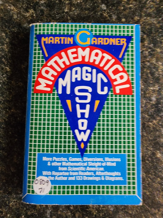 Mathematical Magic Show  - Martin Gardner