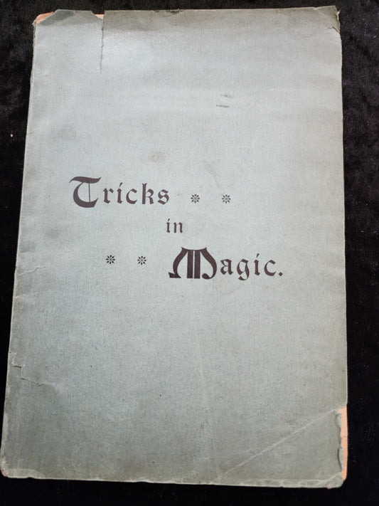 Tricks in Magic, Illusions and Mental Phenomena - The Compiler