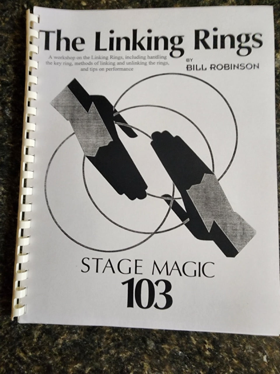 Stage Magic 103: The Linking Rings - Bill Robinson (Illustrated cover)