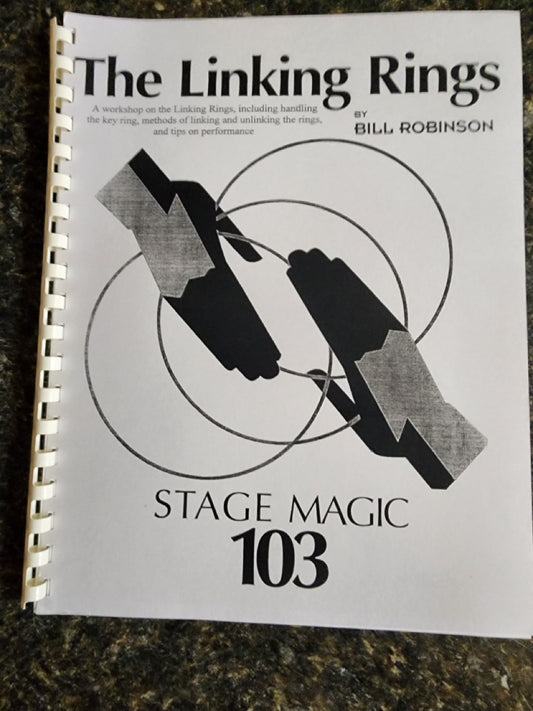 Stage Magic 103 - The Linking Rings - Bill Robinson