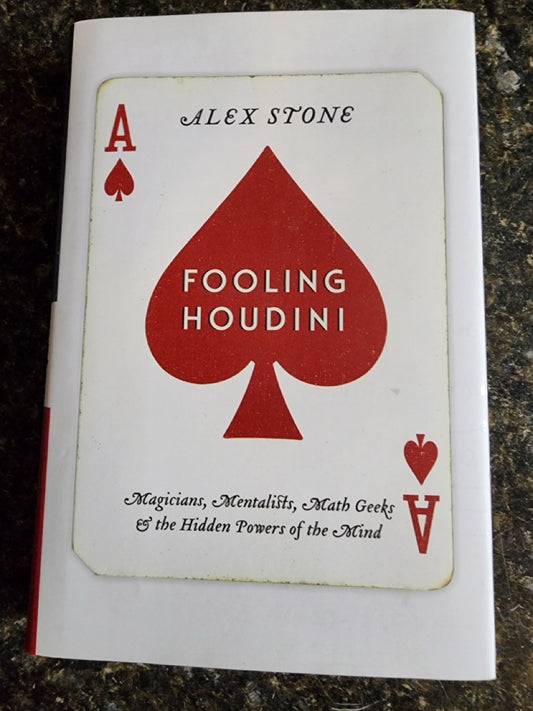 Fooling Houdini - Alex Stone