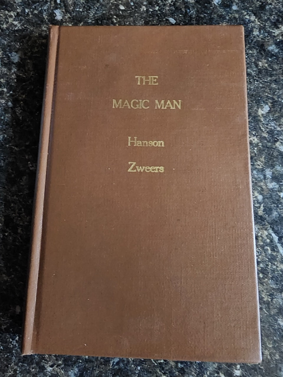 The Magic Man -Herman Hanson and John Zweers