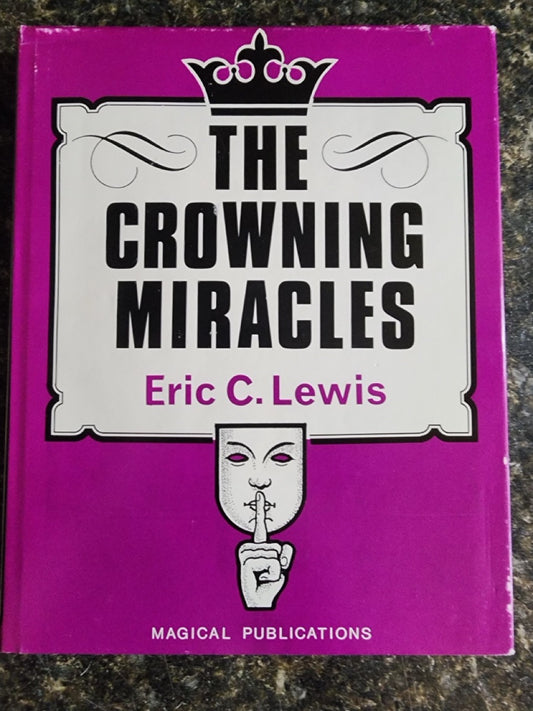 The Crowning Miracles - Eric Lewis