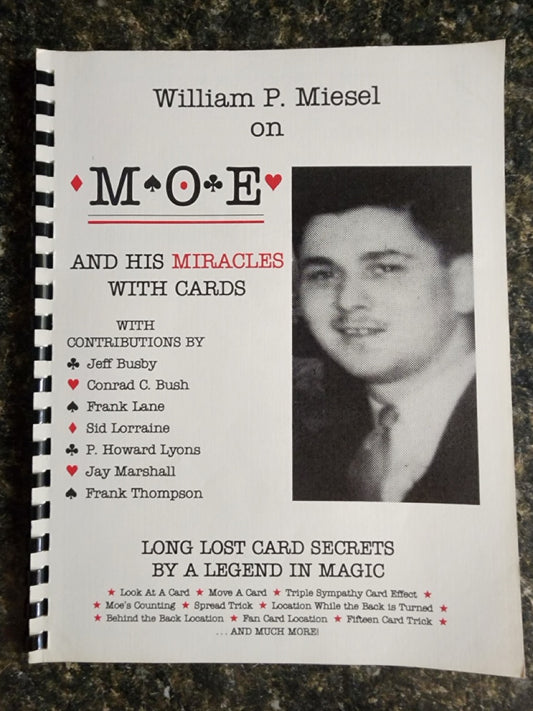 William P. Miesel on MOE and His Miracles with Cards - SIGNED