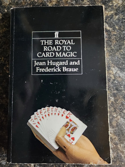 Royal Road To Card Magic, The - Jean Hugard & Frederick Braue (1991 edition)