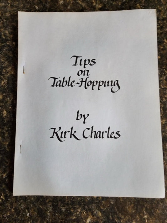 Tips on Table-Hopping - Kirk Charles
