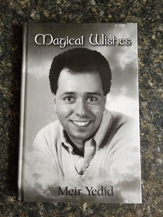 Magical Wishes - Meir Yedid