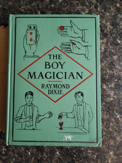 The Boy Magician - Raymond Dixie