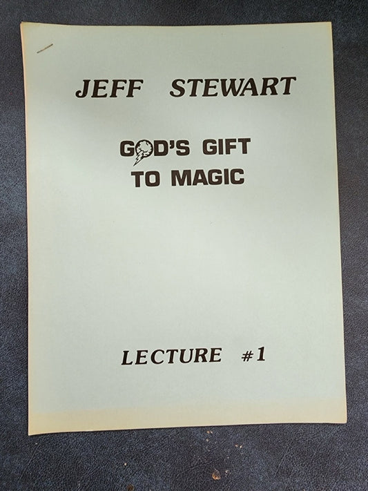God's Gift to magic Lecture #1 - Jeff Stewart