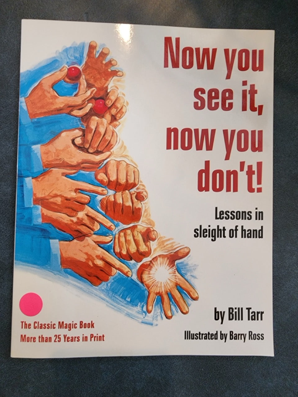 Now You See It, Now You Don't! - Bill Tarr