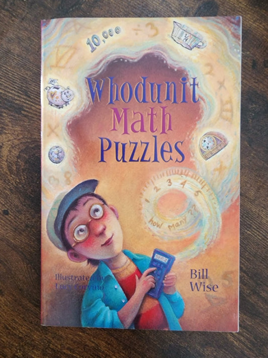 Whodunit Math Puzzles - Bill Wise