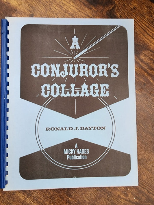 A Conjuror's Collage - Ronald J Dayton
