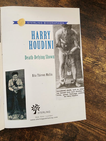 Harry Houdini: Death-Defying Showman - Rita Thievon Mullin (pb)