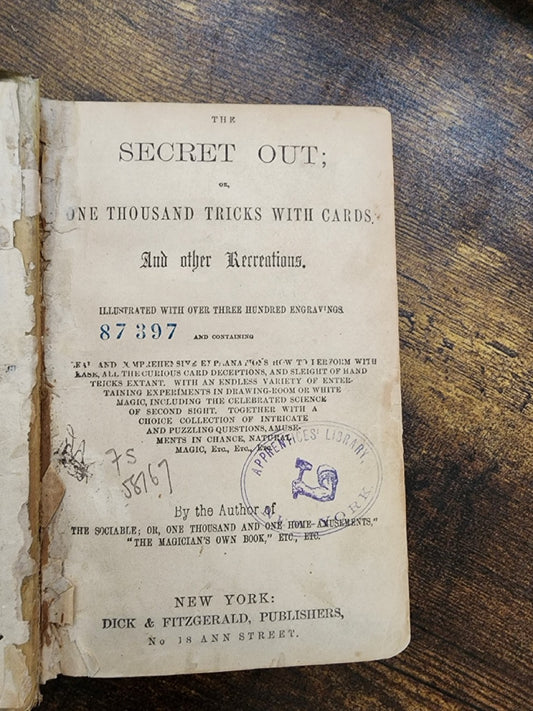 The Secret Out; or One Thousand Tricks with Cards - Unknown Author