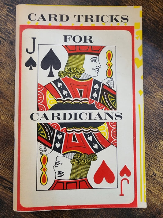 Card Tricks For Cardicians: A Compilation- Magic Inc.