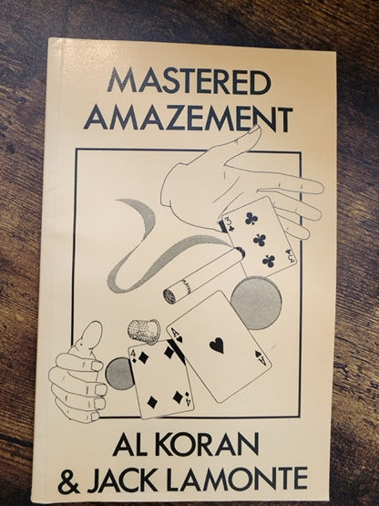 Mastered Amazement - Al Koran & Jack Lamonte