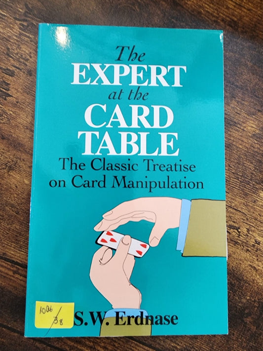 The Expert at the Card Table - S.W. Erdnase (Dover edition)