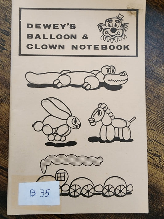 Dewey's Balloon & Clown Notebook- Ralph Dewey