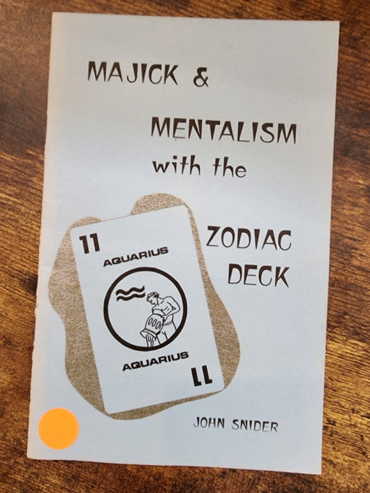 Majick & Mentalism with the Zodiac Deck - John Snider