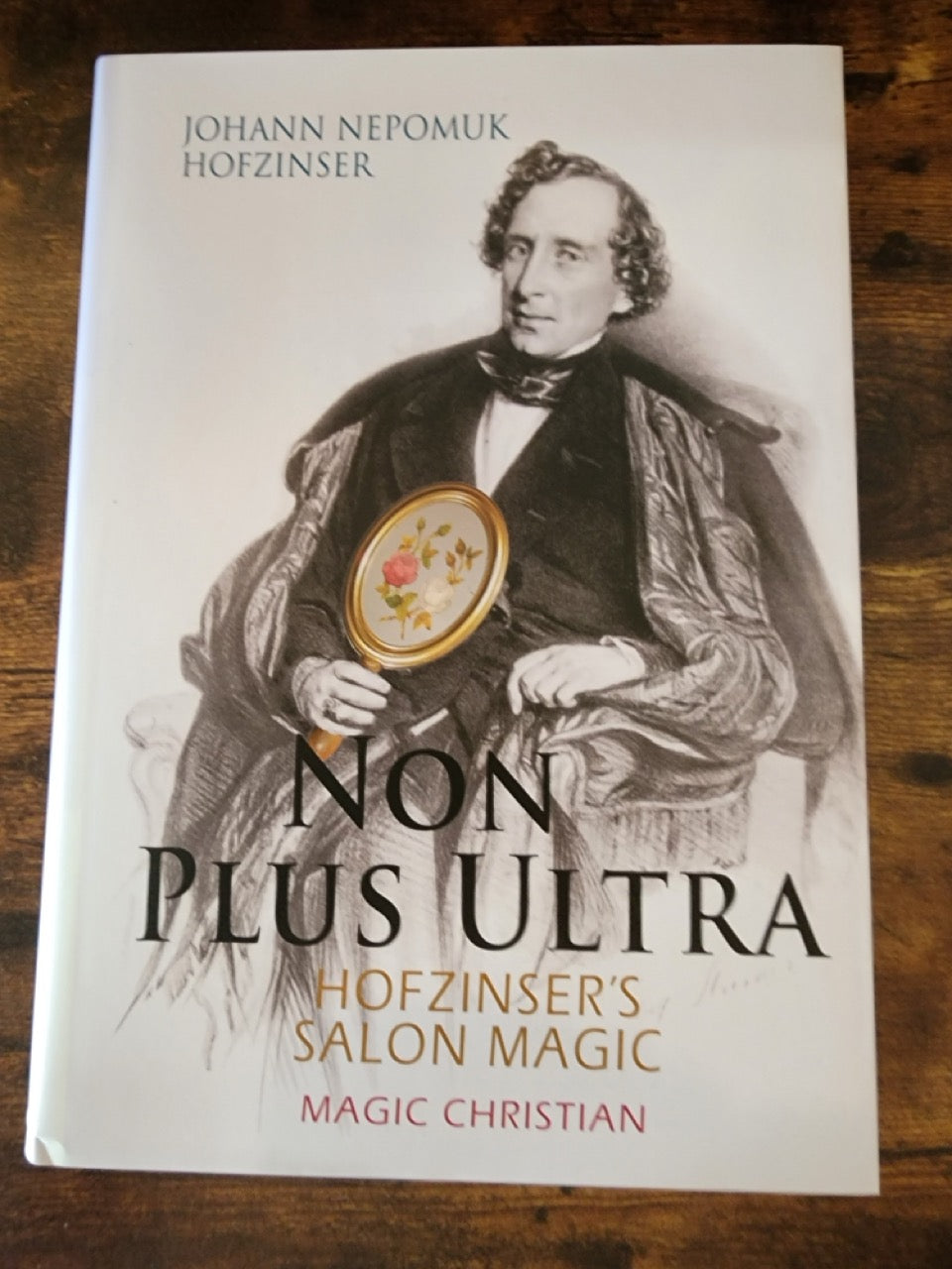 Non Plus Ultra: Hofzinser's Salon Magic, Vols. 1-4 - Magic Christian