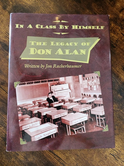In a Class by Himself, The Legacy of Don Alan - Jon Racherbaumer