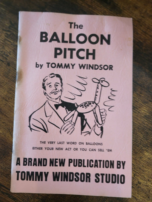 The Balloon Pitch - Tommy Windsor