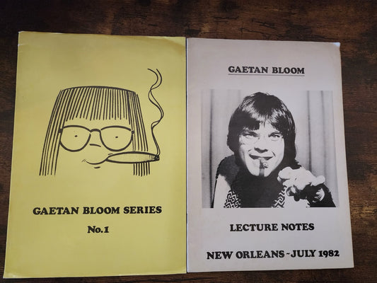 Gaetan Bloom Lecture Notes, New Orleans - July 1982 / Gaetan Bloom Series No. 1