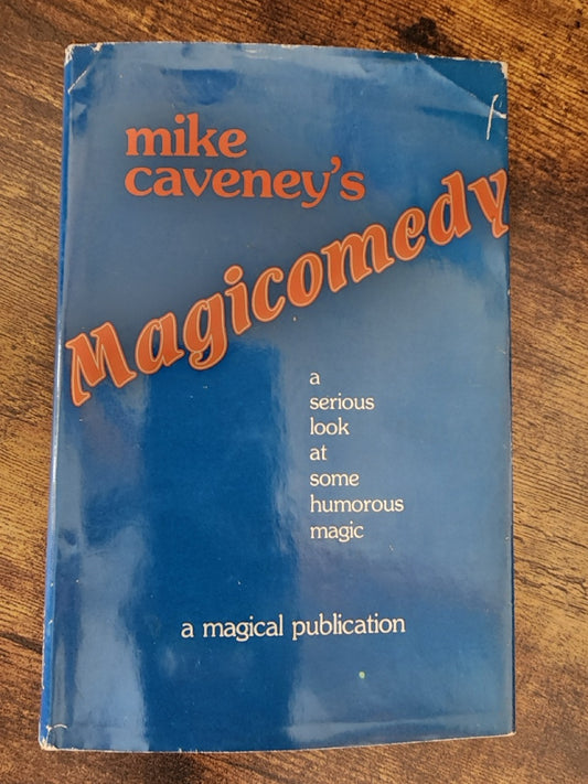 Mike Caveney's Magicomedy