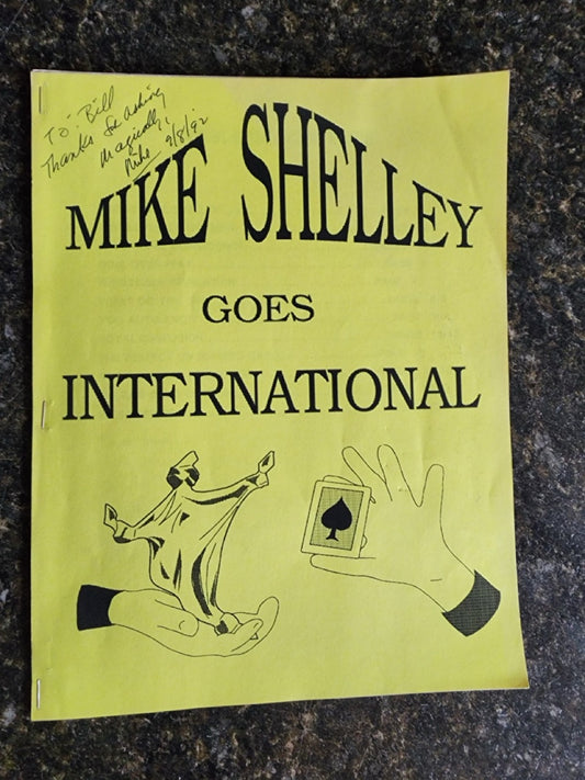 Mike Shelley Goes International - Mike Shelley (SIGNED)