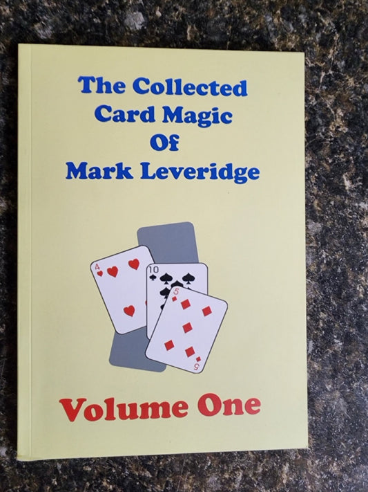 The Collected Card Magic of Mark Leveridge Vol.1 - Mark Leveridge