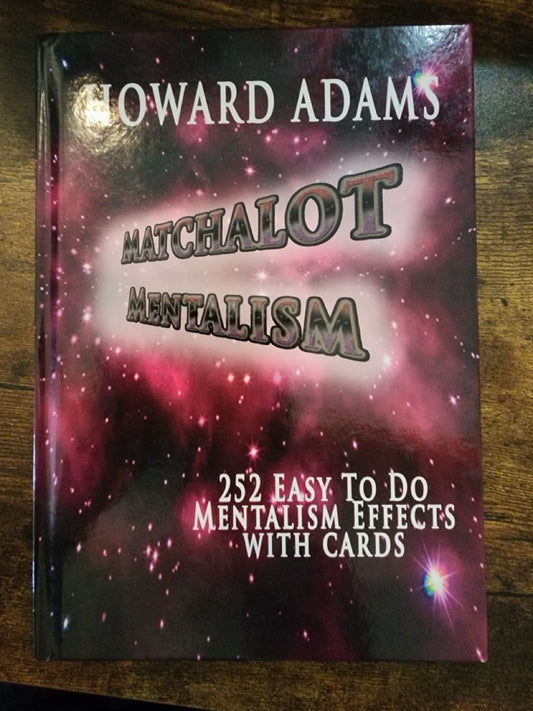Matchalot Mentalism - Howard Adams
