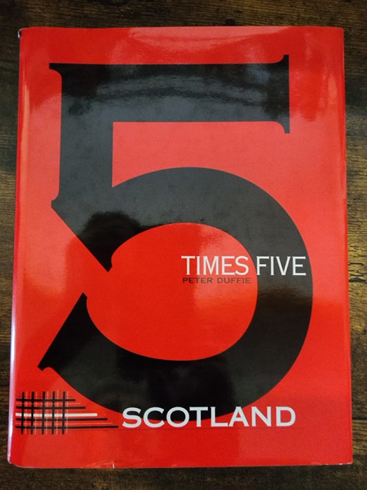 5 Times Five Scotland - Peter Duffie