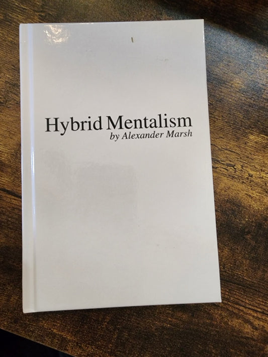 Hybrid Mentalism - Alexander Marsh