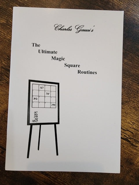 The Ultimate Magic Square Routines - Charles Gauci