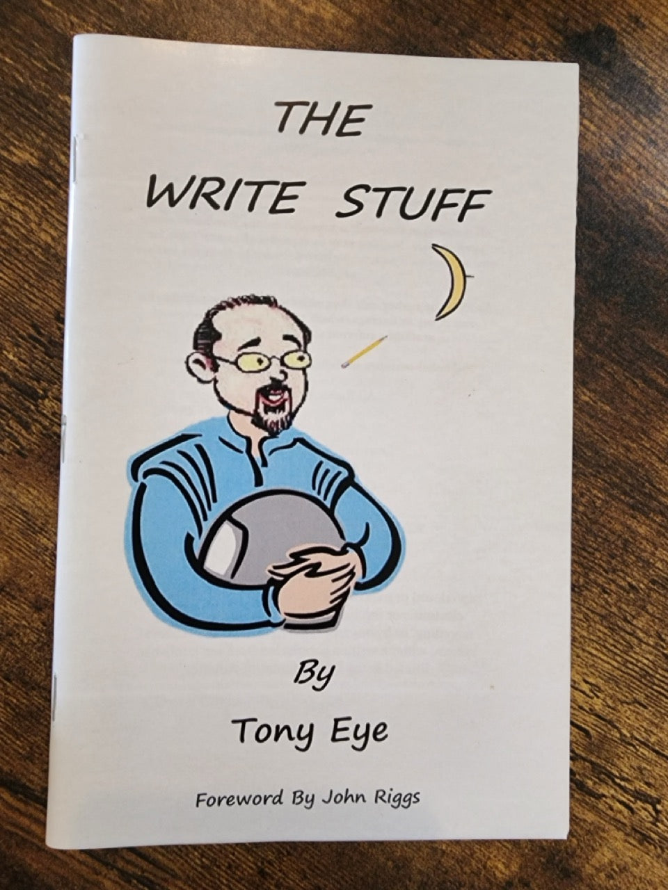 The Write Stuff - Tony Eye