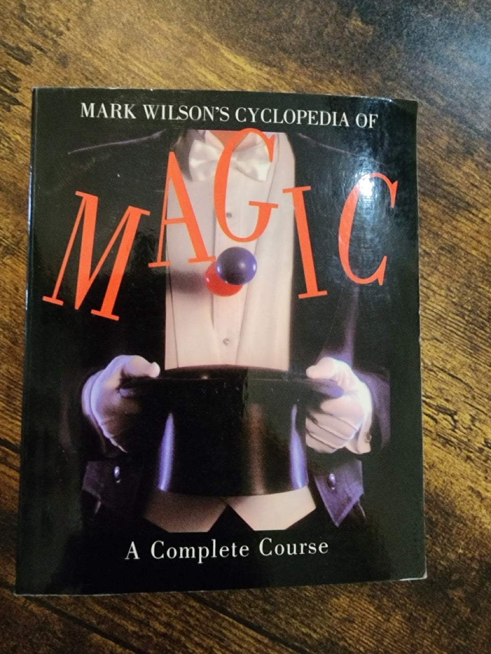 Mark Wilson's Cyclopedia of Magic - Mark Wilson (Paperback Small Sized)