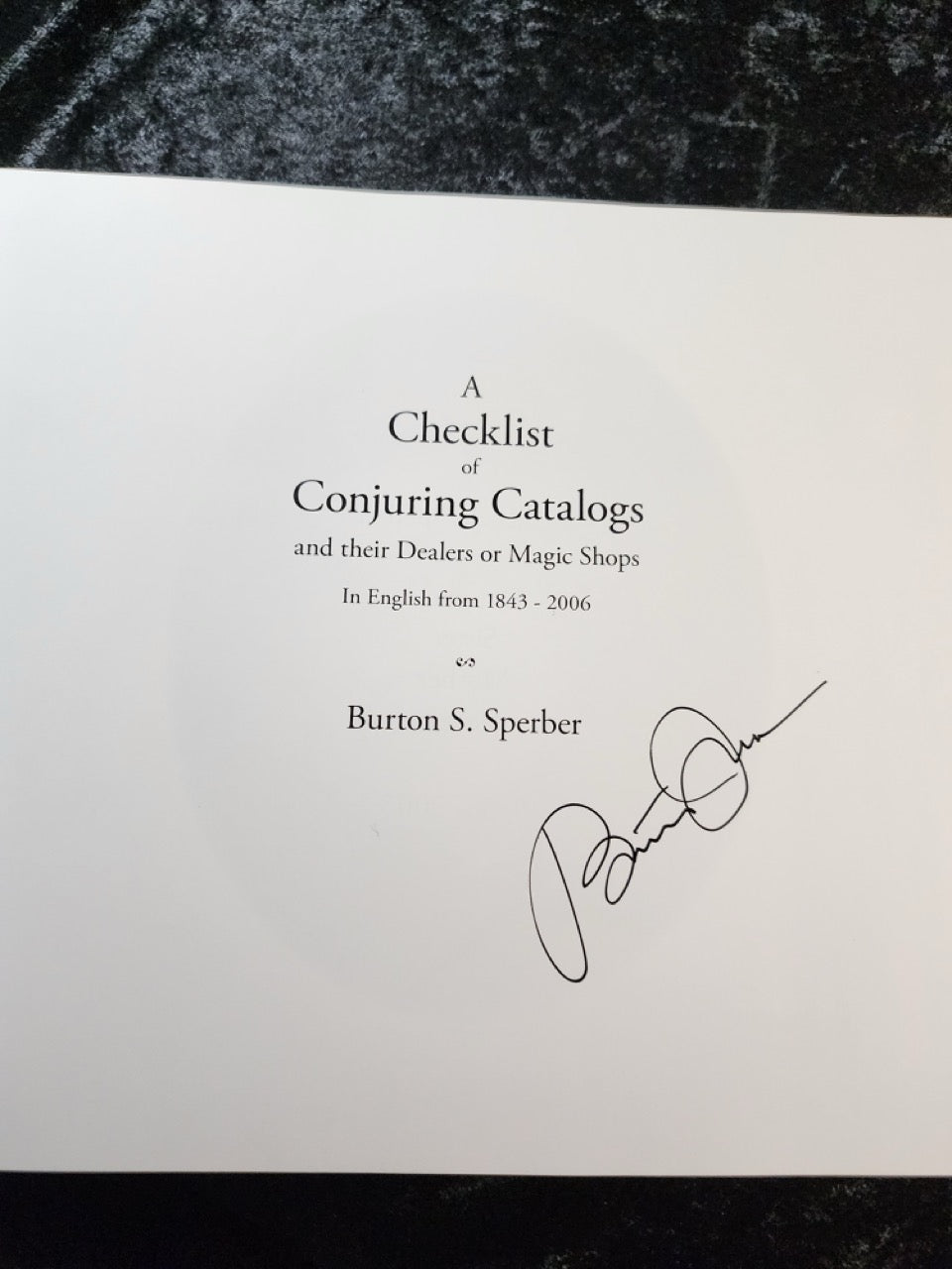 A Checklist of Conjuring Catalogs - Burton S. Sperber - SIGNED