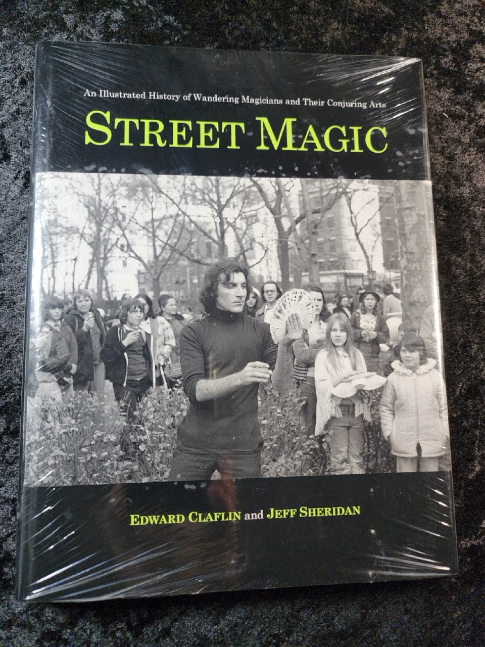Street Magic - Edward Claflin & Jeff Sheridan (HC)